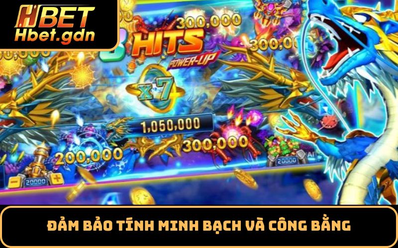 Đảm bảo tính minh bạch và công bằng