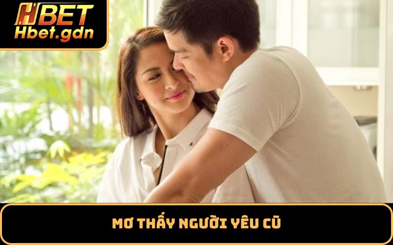 mơ thấy người yêu cũ
